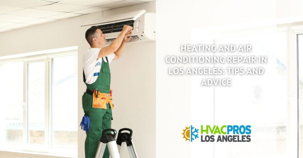 Heating and Air Conditioning Repair in Los Angeles