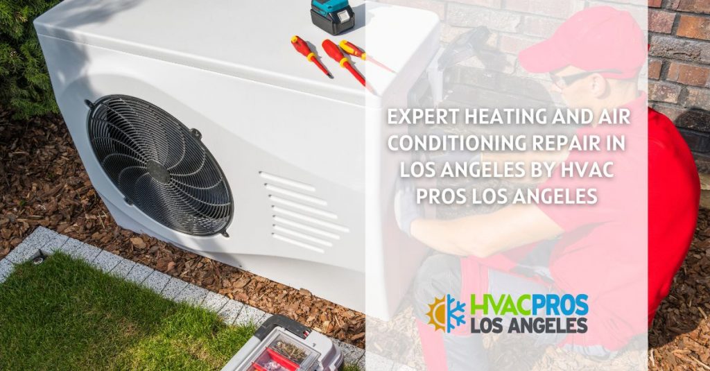 heating and air conditioning repair los angeles